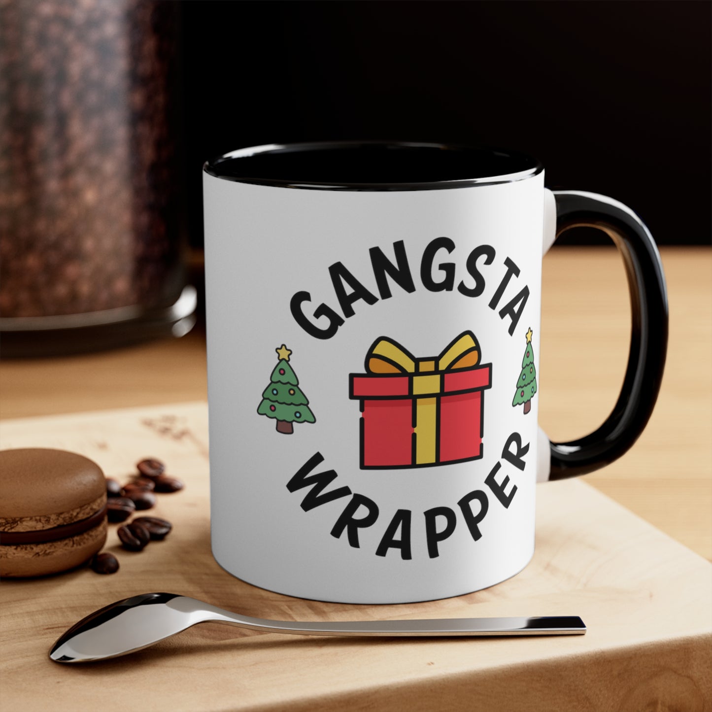 Gangsta Wrapper COFFEE MUG 11oz / 15oz