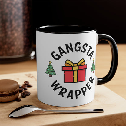 Gangsta Wrapper COFFEE MUG 11oz / 15oz