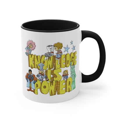 Knowledge is Power COFFEE MUG 11oz / 15oz