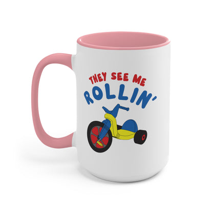 They See Me Rollin' COFFEE MUG 11oz / 15oz