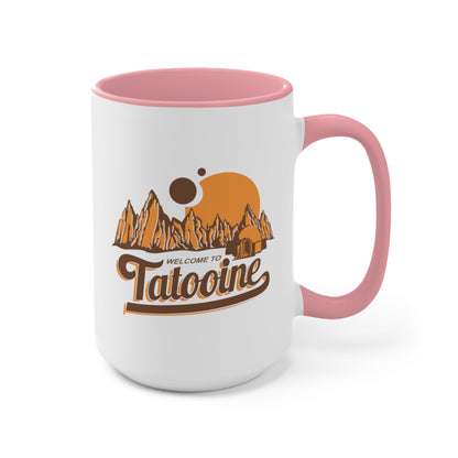 Welcome to Tatooine COFFEE MUG 11oz / 15oz