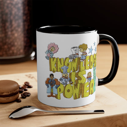 Knowledge is Power COFFEE MUG 11oz / 15oz