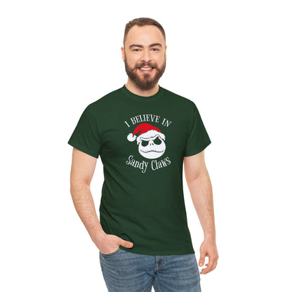 I Believe In Sandy Claws T-SHIRT Unisex Heavy Cotton Tee