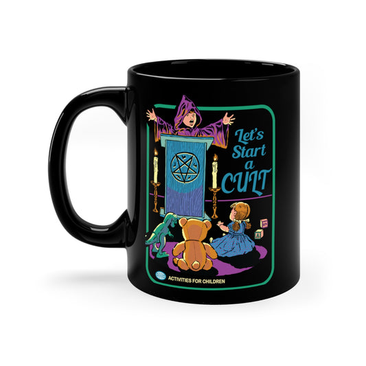 Let's Start A Cult COFFEE MUG 11oz