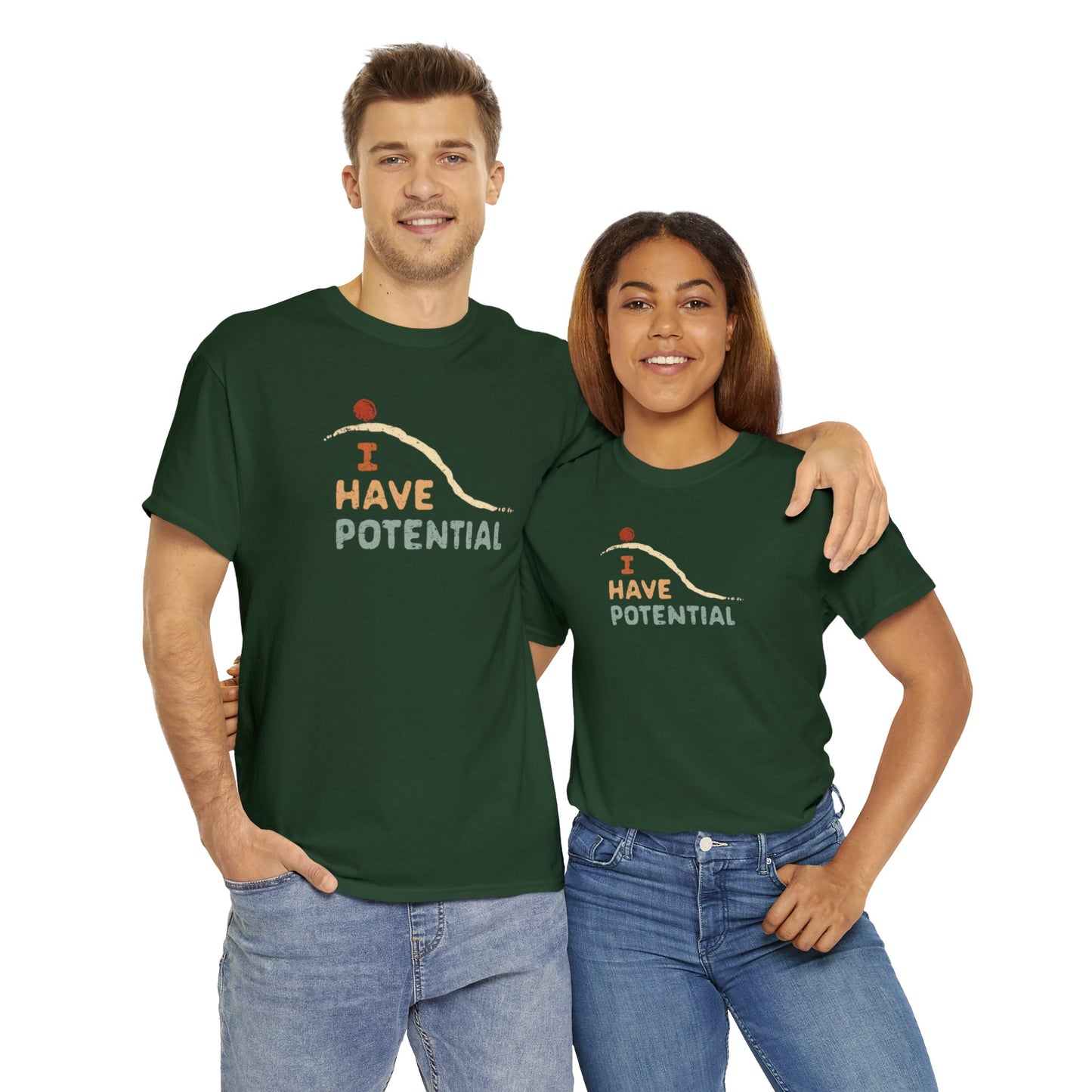 I Have Potential T-SHIRT Unisex Heavy Cotton Tee