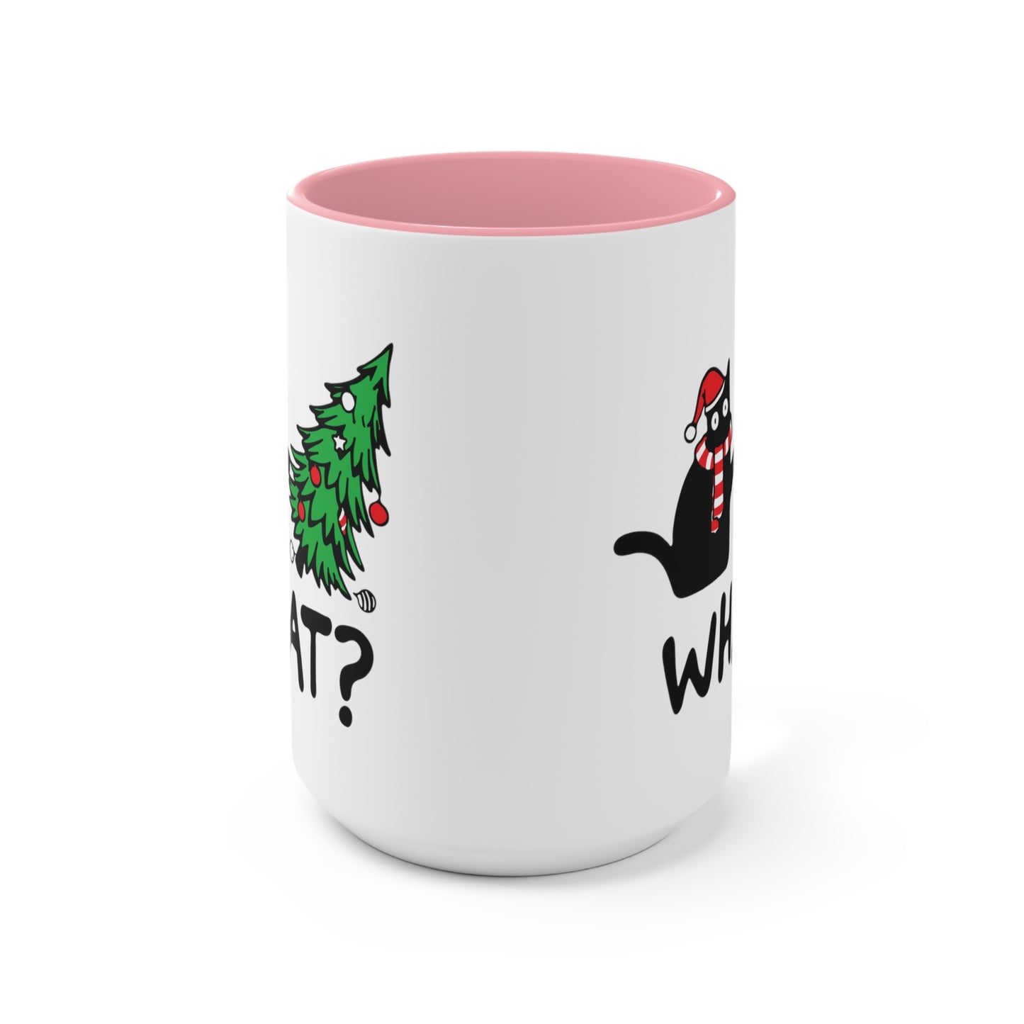 What? Cat Christmas COFFEE MUG 11oz / 15oz