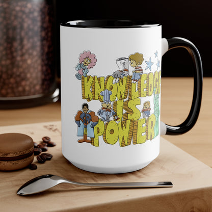 Knowledge is Power COFFEE MUG 11oz / 15oz