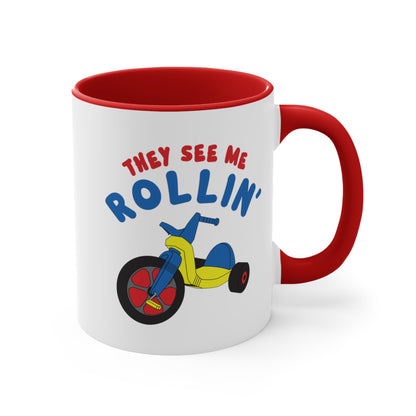 They See Me Rollin' COFFEE MUG 11oz / 15oz