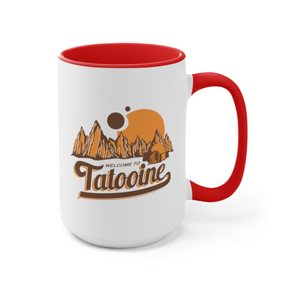 Welcome to Tatooine COFFEE MUG 11oz / 15oz