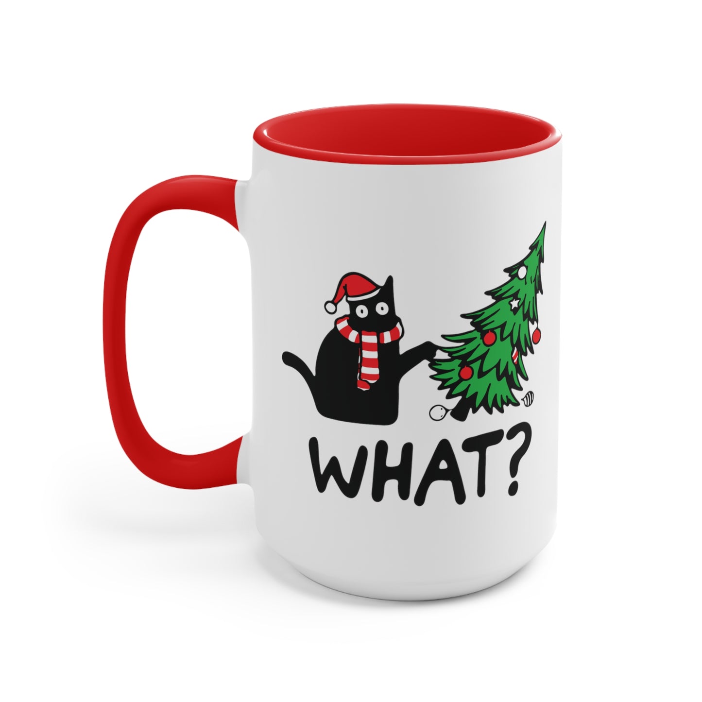 What? Cat Christmas COFFEE MUG 11oz / 15oz