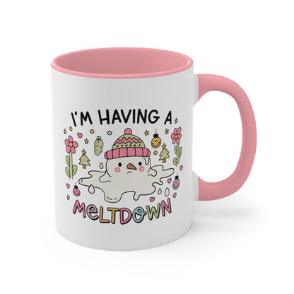 I'm Having A Meltdown COFFEE MUG 11oz / 15oz