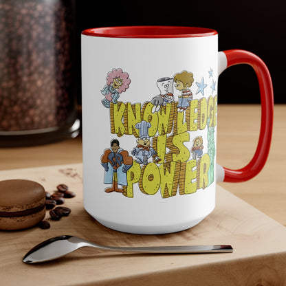 Knowledge is Power COFFEE MUG 11oz / 15oz