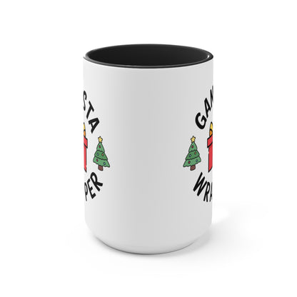 Gangsta Wrapper COFFEE MUG 11oz / 15oz