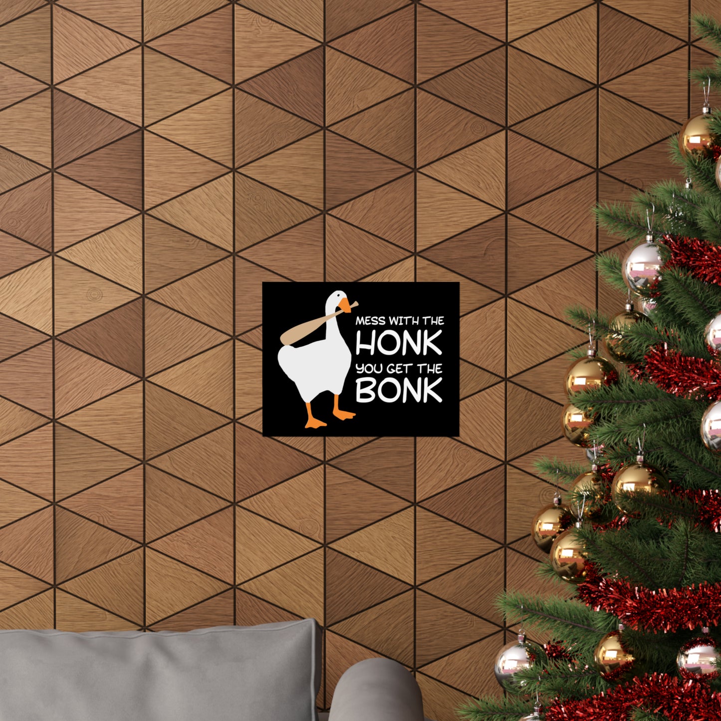 Mess With The Honk You Get The Bonk POSTER Premium Matte Wall Hanging