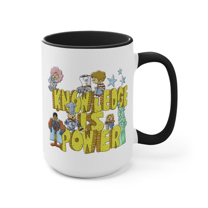 Knowledge is Power COFFEE MUG 11oz / 15oz