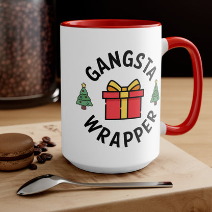 Gangsta Wrapper COFFEE MUG 11oz / 15oz