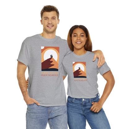 I Must Not Fear / Fear is the Mind Killer ~ Dune T-SHIRT Unisex Heavy Cotton Tee