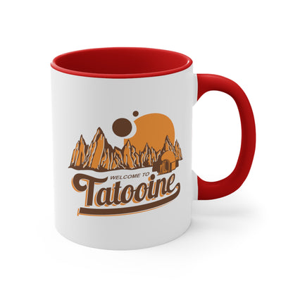 Welcome to Tatooine COFFEE MUG 11oz / 15oz