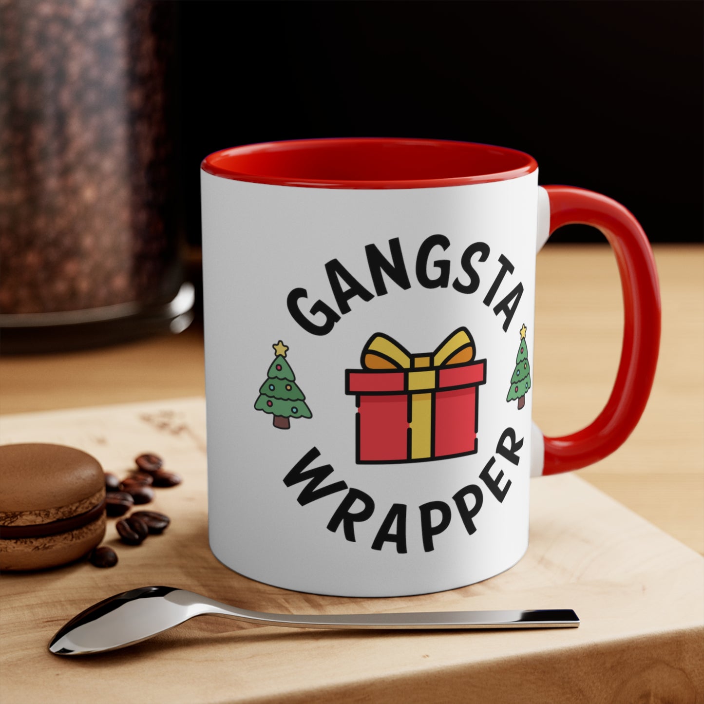 Gangsta Wrapper COFFEE MUG 11oz / 15oz