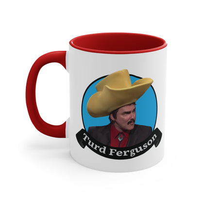 Turd Ferguson COFFEE MUG 11oz / 15oz