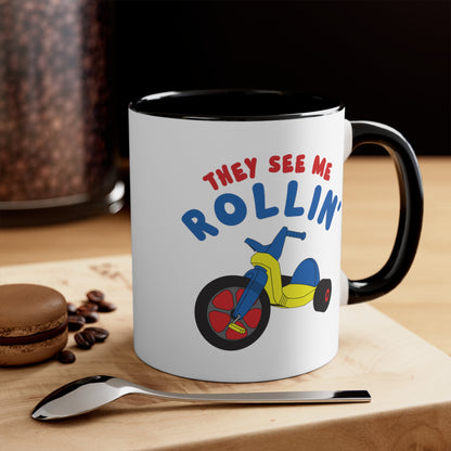 They See Me Rollin' COFFEE MUG 11oz / 15oz