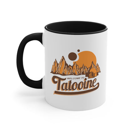 Welcome to Tatooine COFFEE MUG 11oz / 15oz