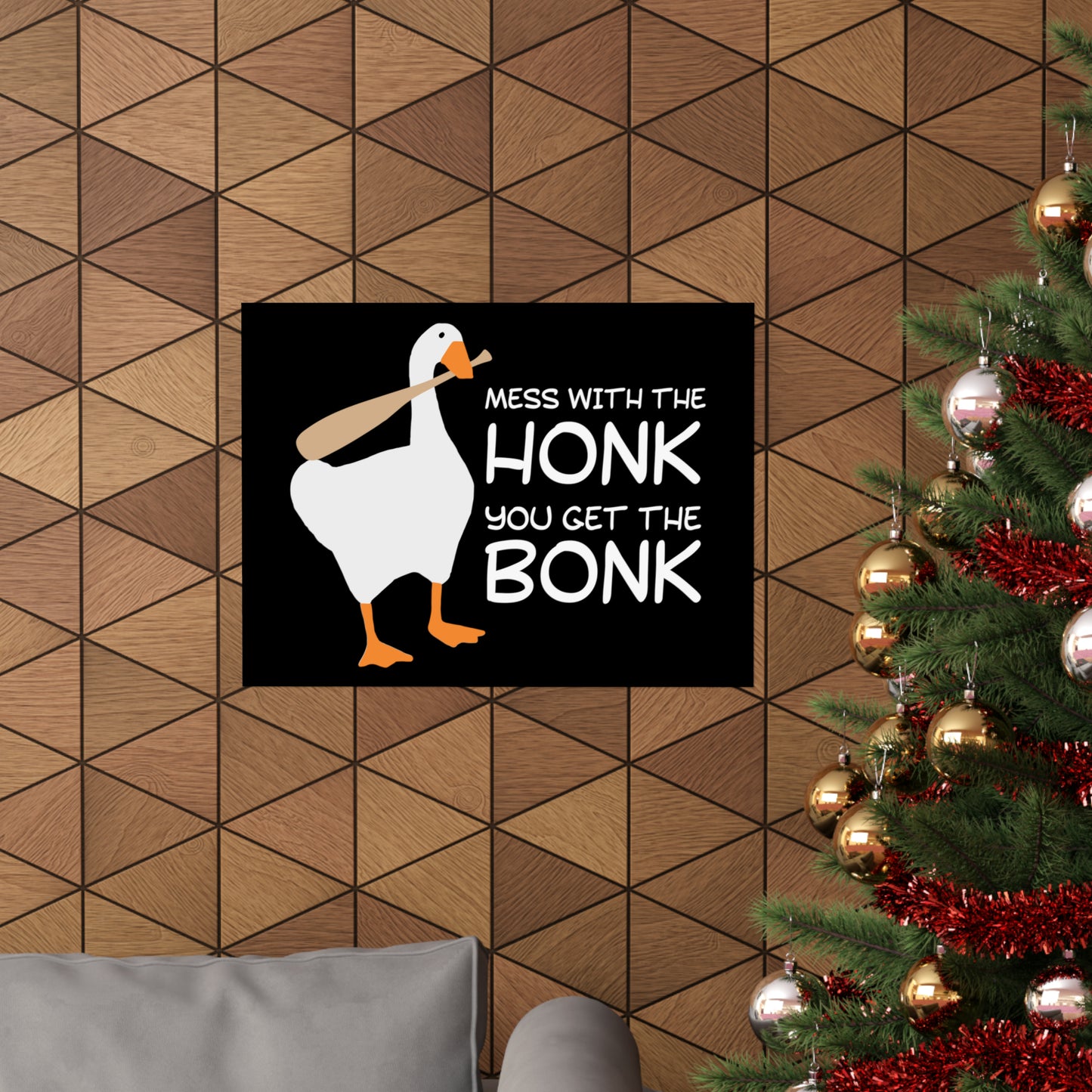 Mess With The Honk You Get The Bonk POSTER Premium Matte Wall Hanging