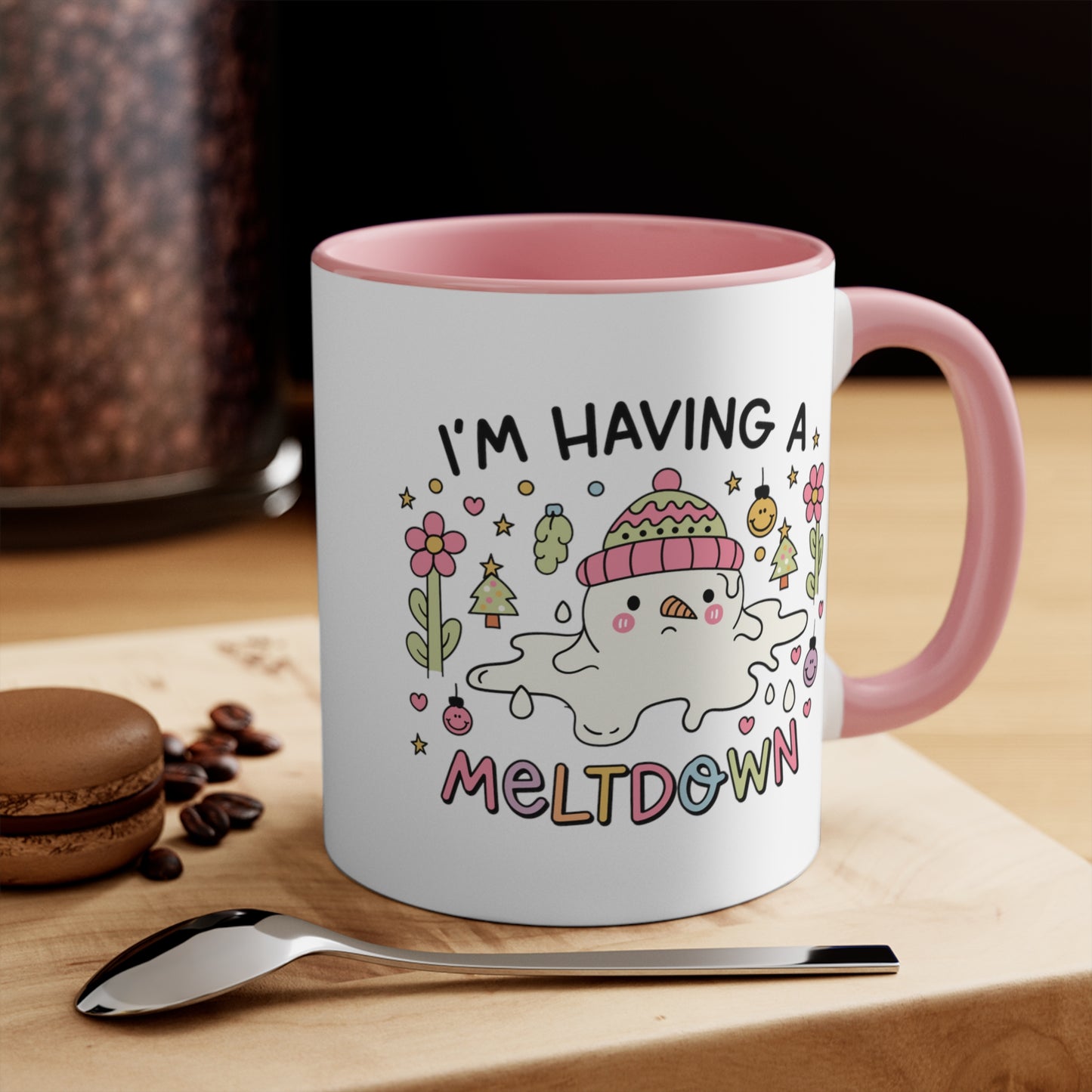 I'm Having A Meltdown COFFEE MUG 11oz / 15oz