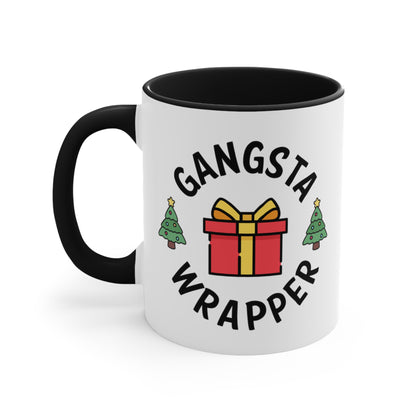 Gangsta Wrapper COFFEE MUG 11oz / 15oz