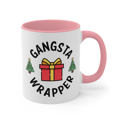 Gangsta Wrapper COFFEE MUG 11oz / 15oz