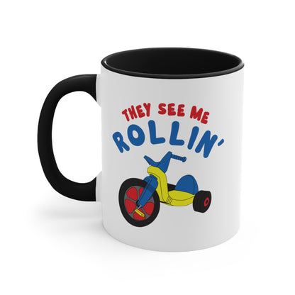 They See Me Rollin' COFFEE MUG 11oz / 15oz