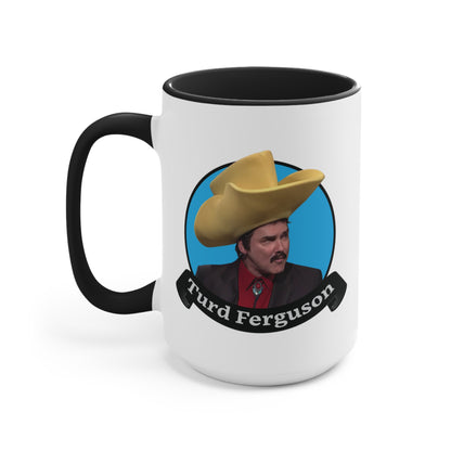 Turd Ferguson COFFEE MUG 11oz / 15oz