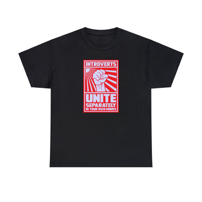 Introverts Unite T-SHIRT Unisex Heavy Cotton Tee