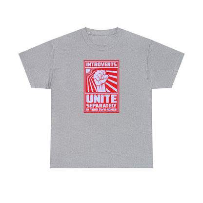 Introverts Unite T-SHIRT Unisex Heavy Cotton Tee