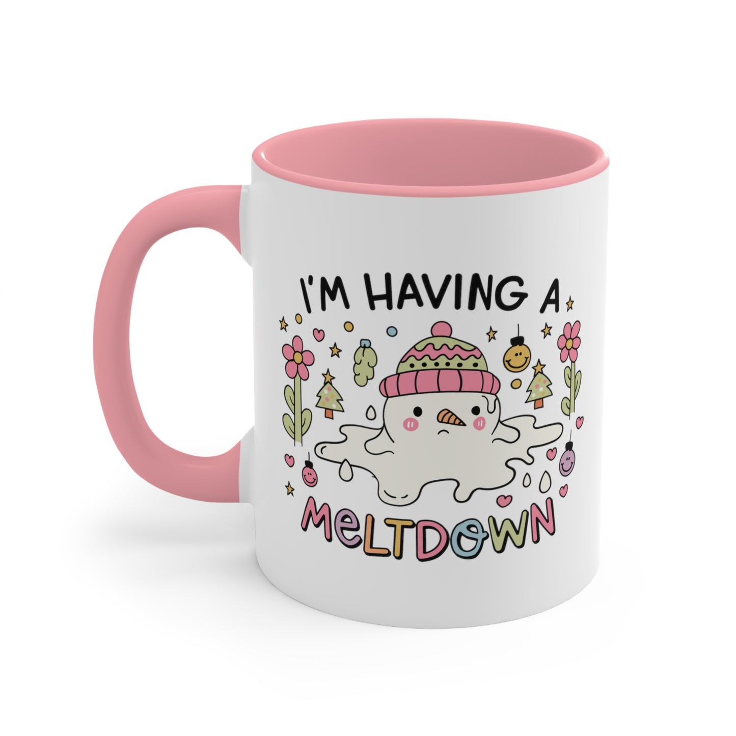 I'm Having A Meltdown COFFEE MUG 11oz / 15oz