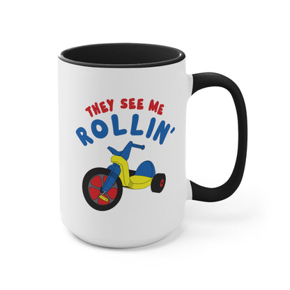 They See Me Rollin' COFFEE MUG 11oz / 15oz