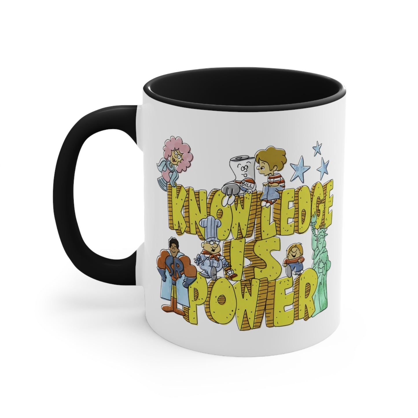 Knowledge is Power COFFEE MUG 11oz / 15oz