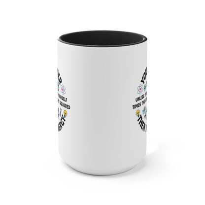 You Matter ... Then You Energy COFFEE MUG 11oz / 15oz