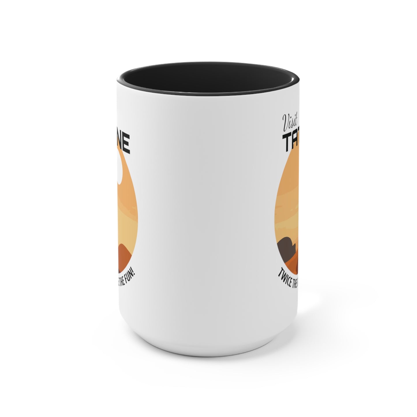 Visit Tatooine COFFEE MUG 11oz / 15oz