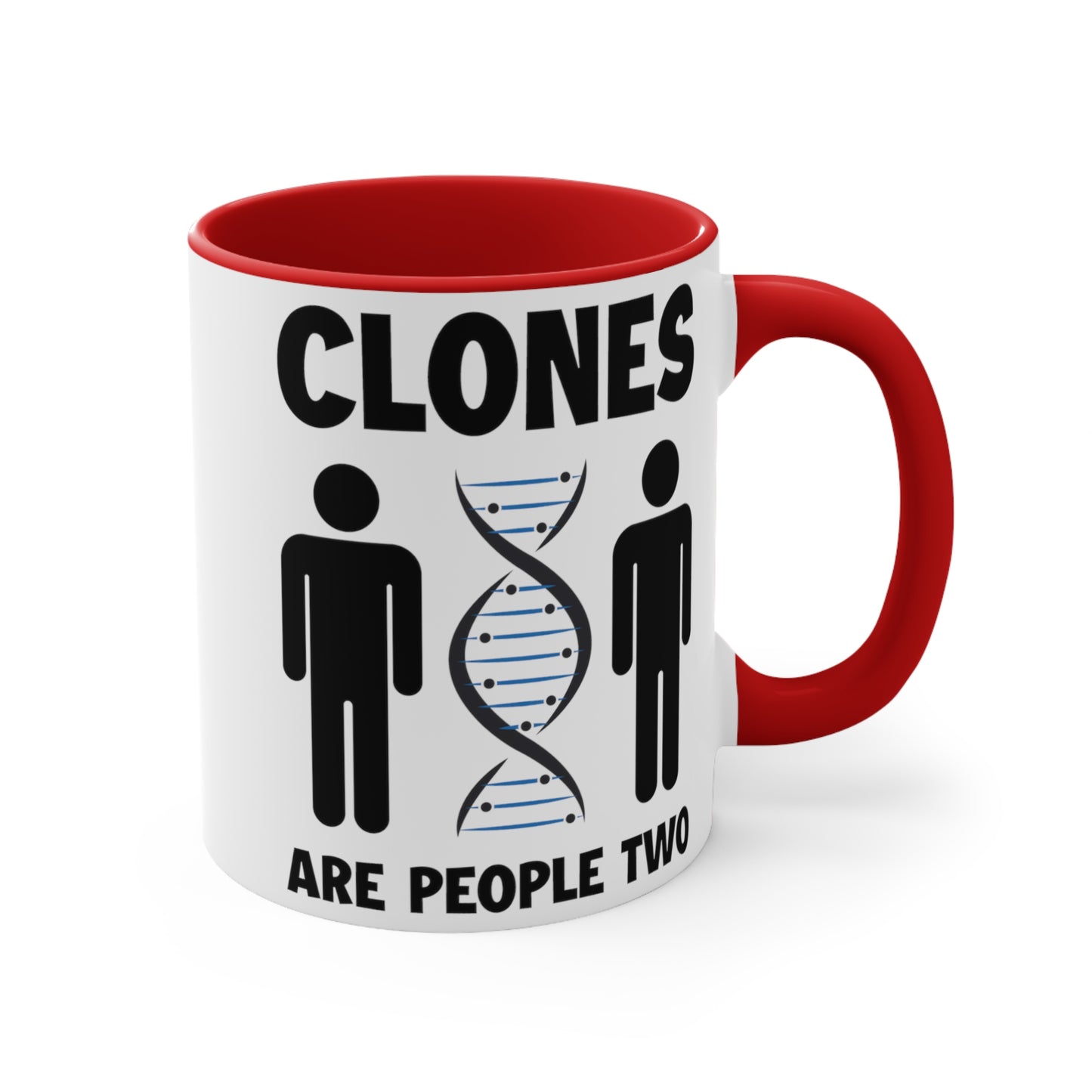 Clones Are People Two COFFEE MUG 11oz / 15oz