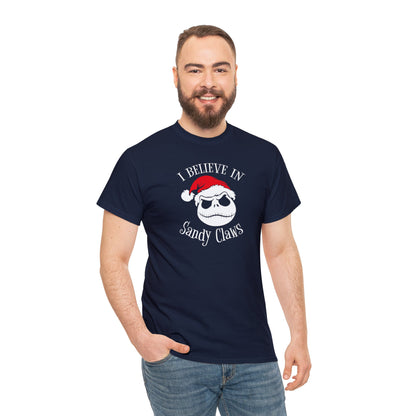 I Believe In Sandy Claws T-SHIRT Unisex Heavy Cotton Tee