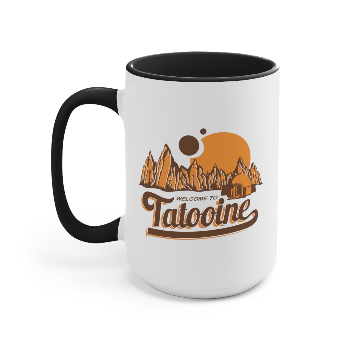 Welcome to Tatooine COFFEE MUG 11oz / 15oz