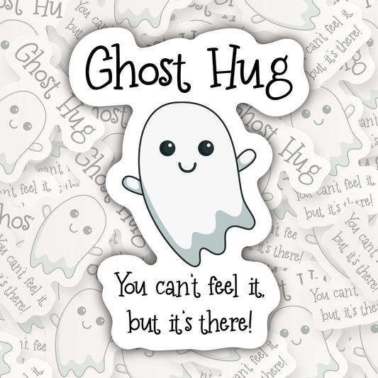 Ghost Hug STICKER OR MAGNET