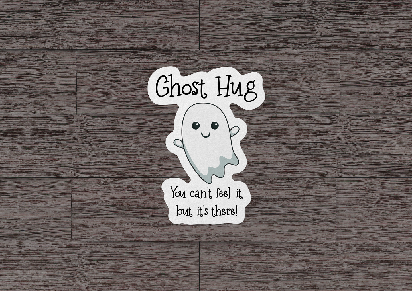 Ghost Hug STICKER OR MAGNET