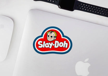 Slay-Doh * STICKER OR MAGNET * Die-Cut | Vinyl | Decal | Waterproof | Weatherproof