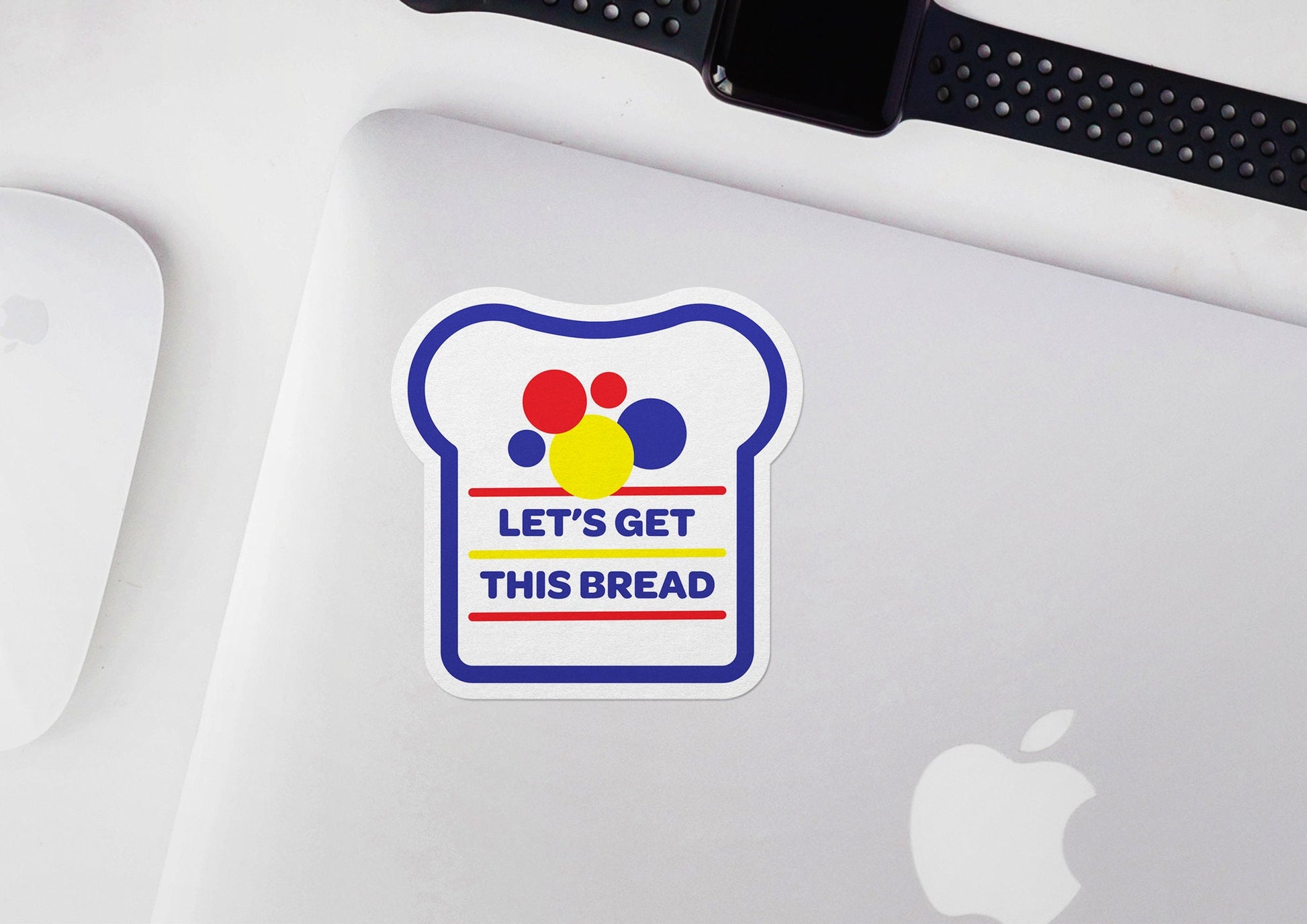 Let's Get This Bread * STICKER OR MAGNET * Die-Cut | Vinyl | Decal | Waterproof | Weatherproof