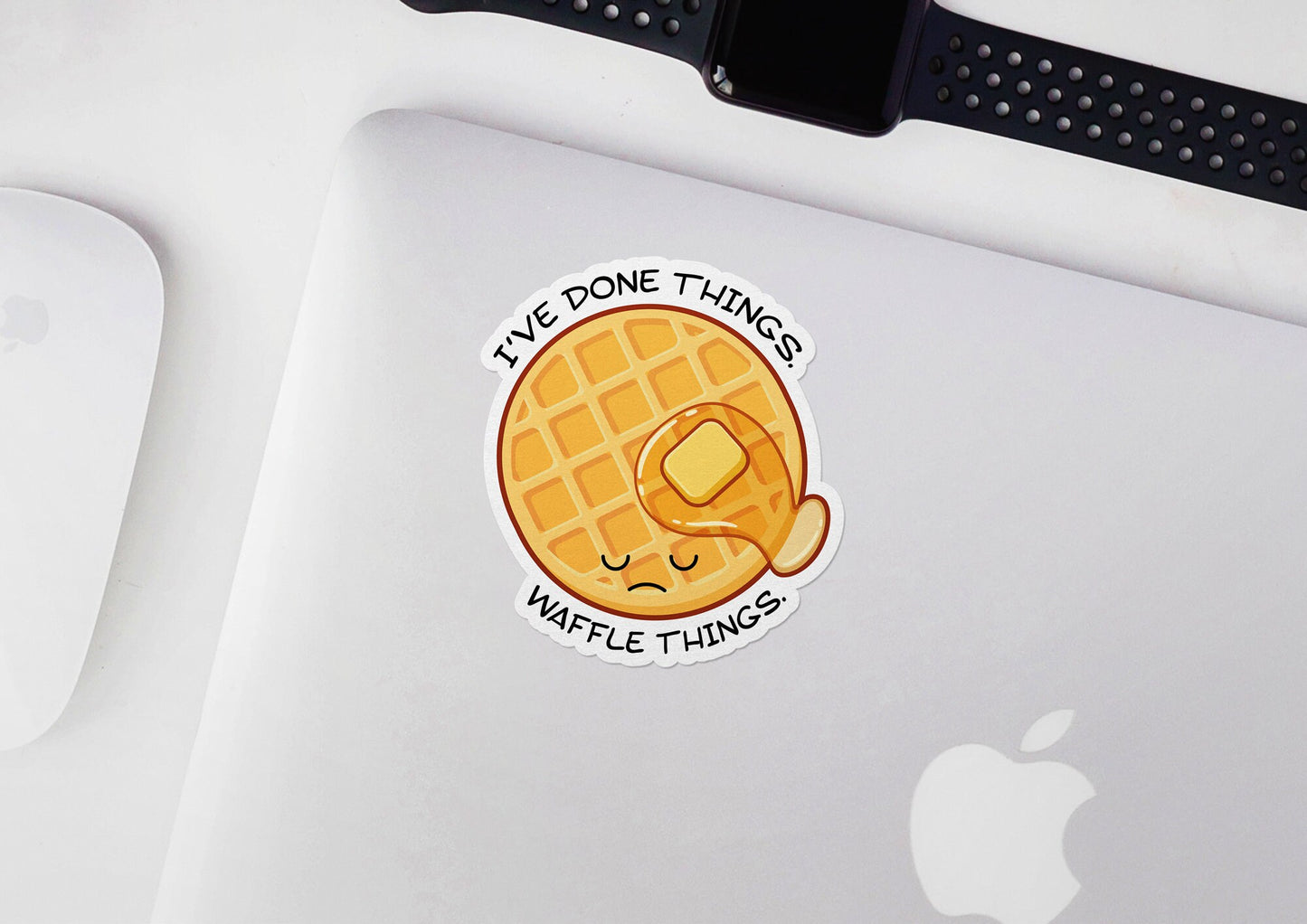 I've Done Things. Waffle Things. * STICKER OR MAGNET * Die-Cut | Vinyl | Decal | Waterproof | Weatherproof