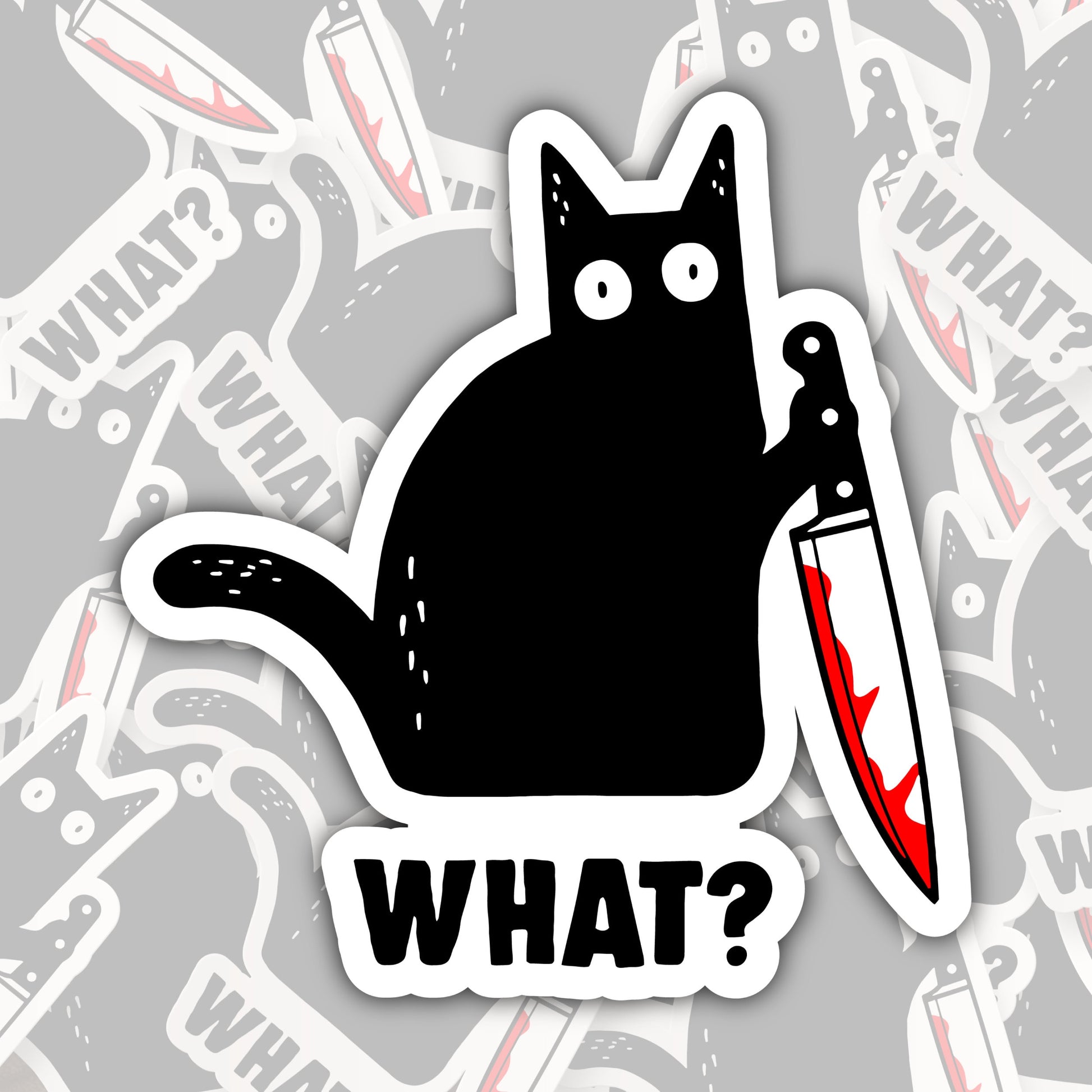 What? Cat * STICKER OR MAGNET * Die-Cut | Vinyl | Decal | Waterproof | Weatherproof