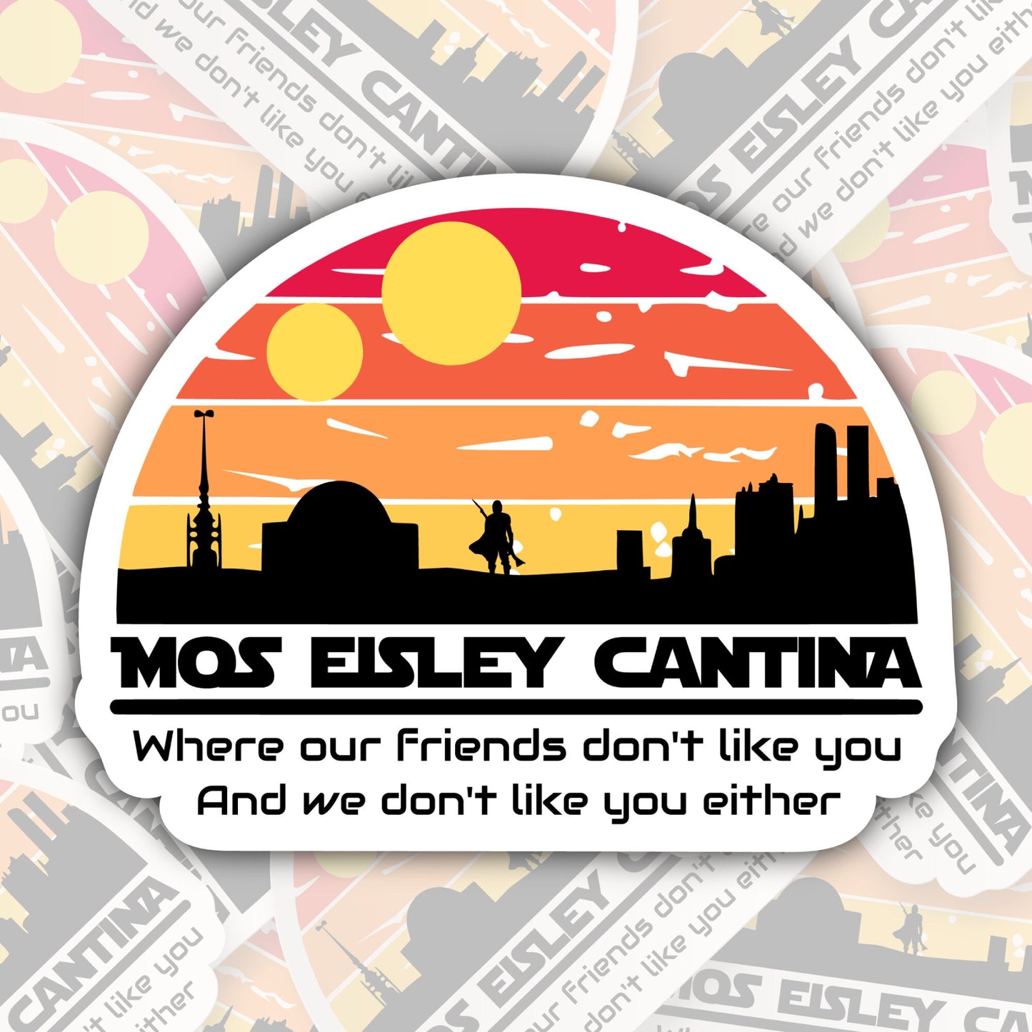 Mos Eisley Cantina * STICKER OR MAGNET * Die-Cut | Vinyl | Decal | Waterproof | Weatherproof