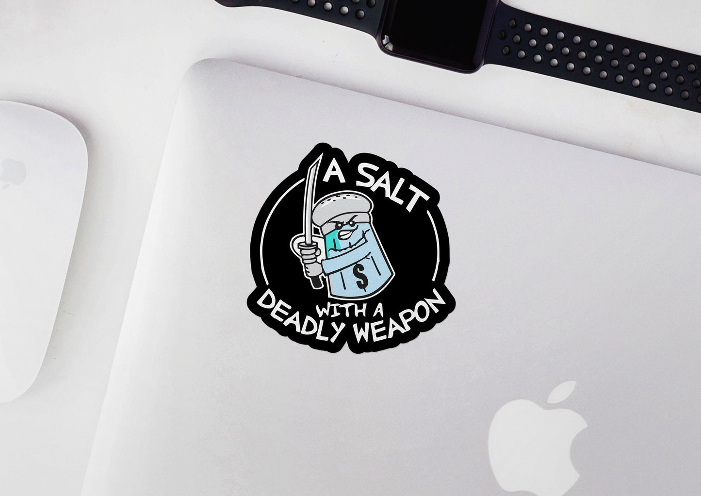 A Salt with a Deadly Weapon * STICKER OR MAGNET * Die-Cut | Vinyl | Decal | Waterproof | Weatherproof